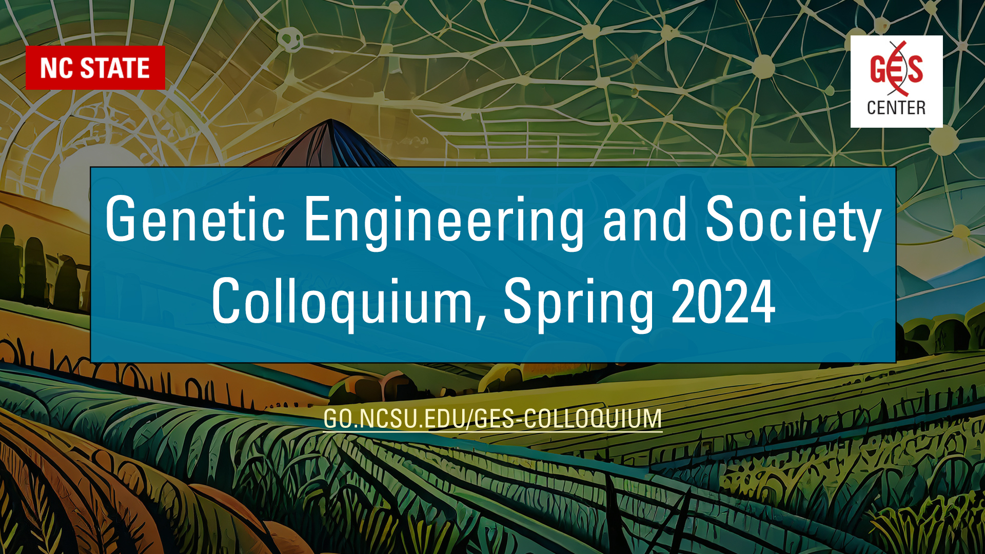header - Genentic Engineering and Society Colloquium, Spring, 2024